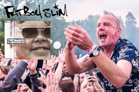 FATBOY SLIM THE ROCKAFELLER SKANK FATBOY SLIM THE ROCKAFELLER SKANK