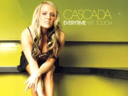 CASCADA EVERYTIME WE TOUCH